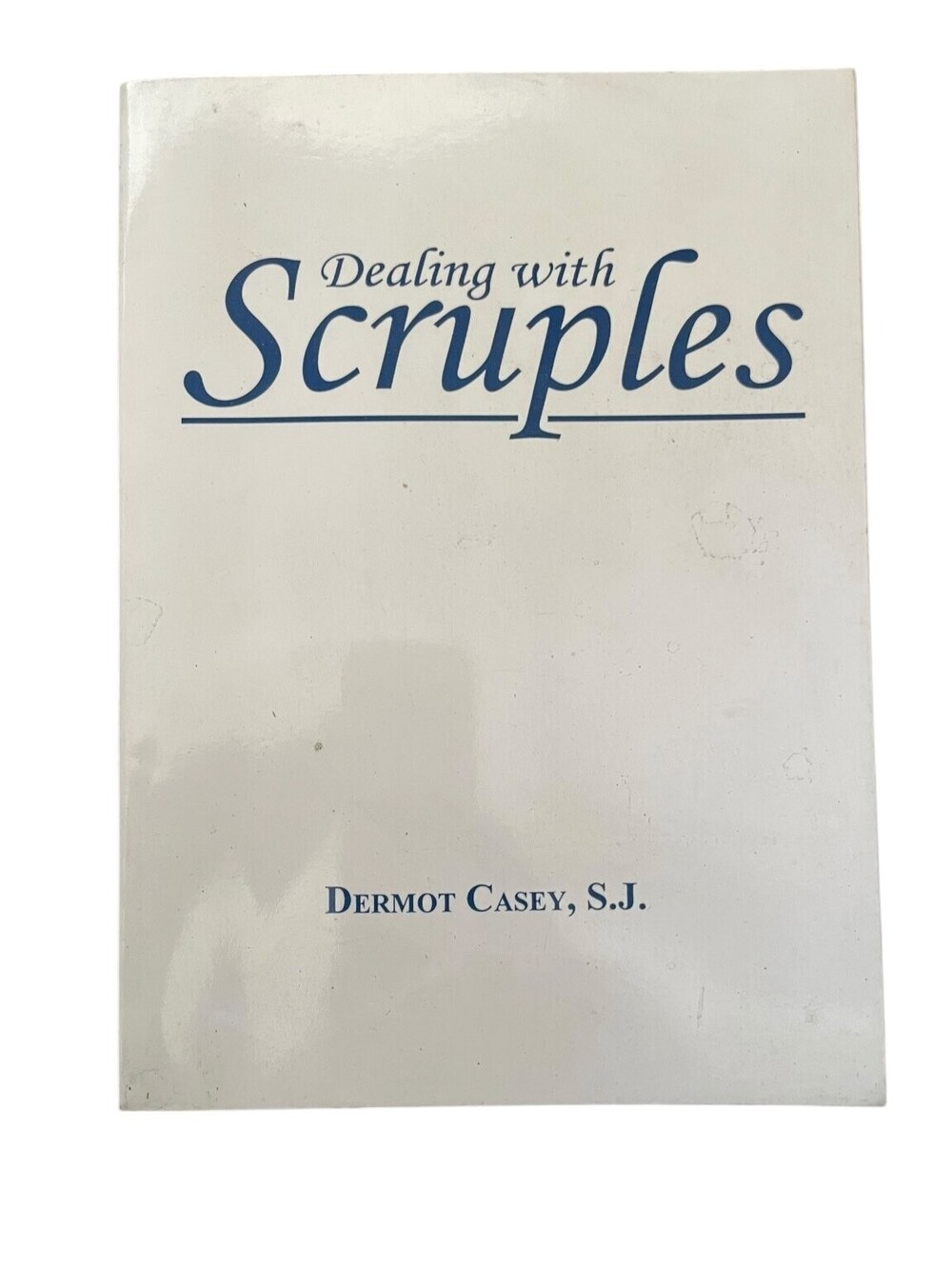 Dealing with Scruples by Dermot Casey S.J. Catholic Theology Vintage Book